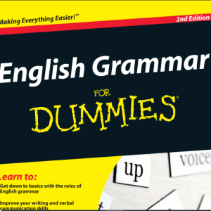 English Grammar For Dummies 'Geraldine Woods, 2nd Ed. (2010)