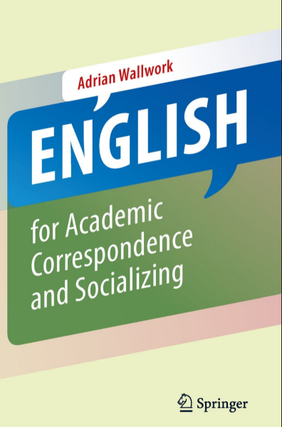 English for Academic Correspondence and Socializing