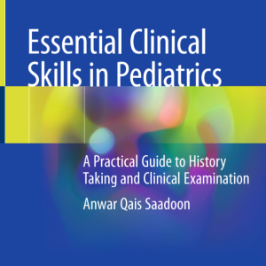 Essential Clinical Skills in Pediatrics
