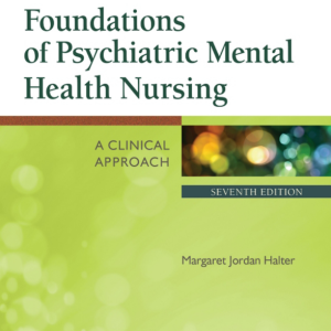 Foundations of Psychiatric Mental Health Nursing A CLINICAL APPROACH