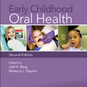 Early Childhood Oral Health