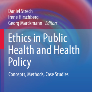 Ethics in Public Health and Health Policy