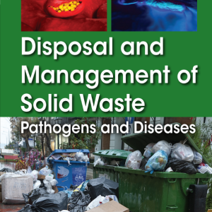 Disposal and Management of Solid Waste Pathogens and Diseases