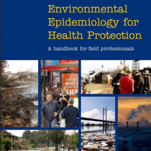 Essentials of Environmental Epidemiology for Health Protection