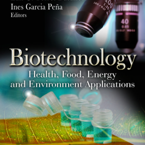 BIOTECHNOLOGY IN AGRICULTURE, INDUSTRY AND MEDICINE