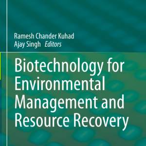Biotechnology for Environmental Management and Resource Recovery