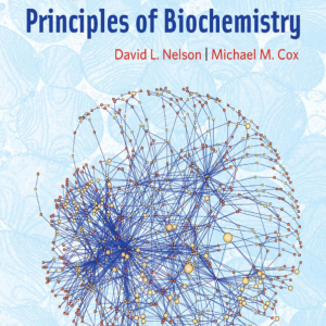 Lehninger Principles of Biochemistry