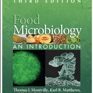 Food Microbiology  T H I R D E D I T I O N AN INTRODUCTION