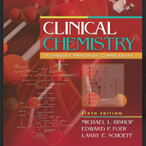 Clinical Chemistry TECHNIQUES, PRINCIPLES, CORRELATIONS