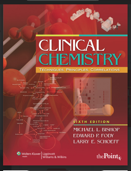 Clinical Chemistry TECHNIQUES, PRINCIPLES, CORRELATIONS