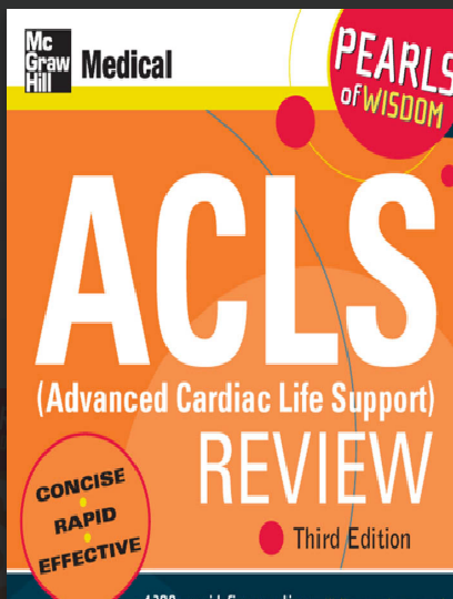 ACLS ( ADVANCED CARDIAC LIFE SUPPORT)