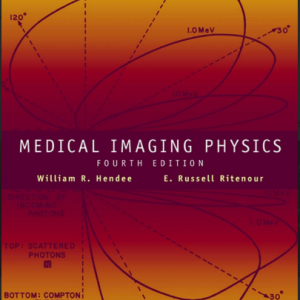 MEDICAL IMAGING PHYSICS Fourth Edition