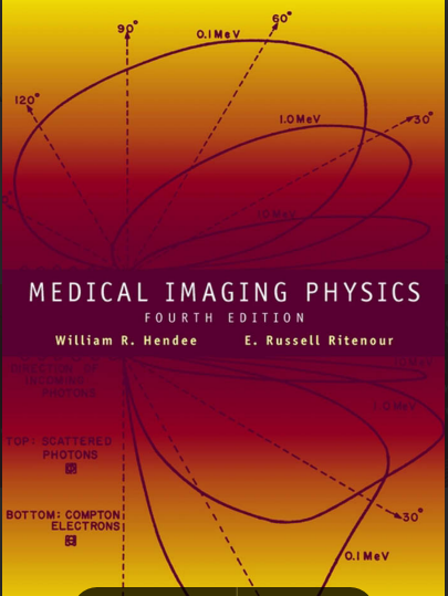 THE ESSENTIAL PHYSICS OF MEDICAL IMAGING
