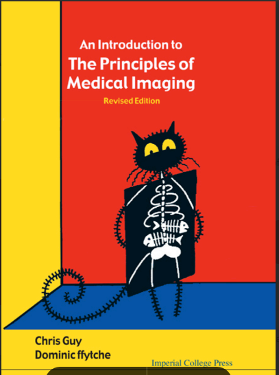 An Introduction to The Principles of Medical Imaging Revised Edition