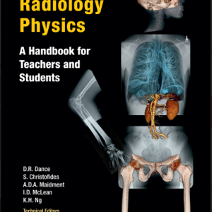 Diagnostic Radiology Physics: A Handbook for Teachers and Students