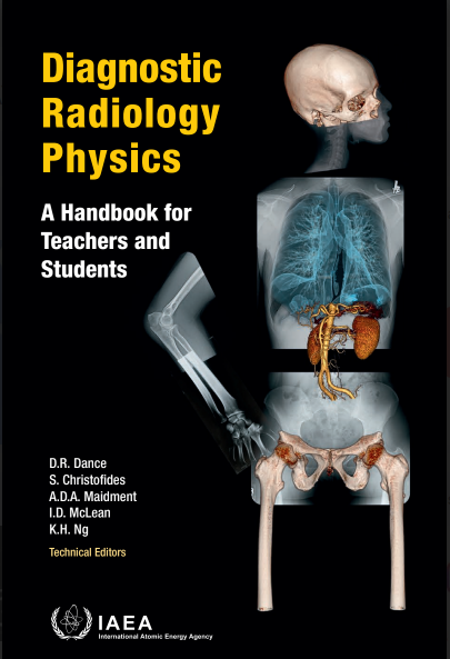 Diagnostic Radiology Physics: A Handbook for Teachers and Students