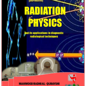 Radiation Physics and its applications in diagnostic radiological techniques