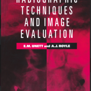 Radiographic Techniques and Image Evaluation