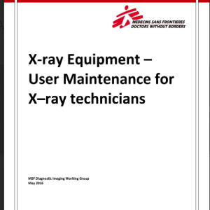 X-ray Equipment – User Maintenance for X–ray technicians