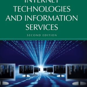 INTERNET TECHNOLOGIES AND INFORMATION SERVICES  Second Edition  Joseph B. Miller