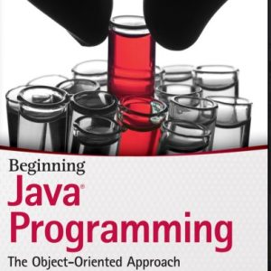 Beginning  Java®  Programming The Object-Oriented Approach  Bart Baesens Aimée Backiel Seppe vanden Broucke