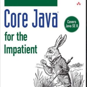 Core Java® for the Impatient  Cay S. Horstmann  Upper Saddle River, NJ • Boston • Indianapolis • San Francisco New York • Toronto • Montreal • London • Munich • Paris • Madrid Capetown • Sydney • Tokyo • Singapore • Mexico City