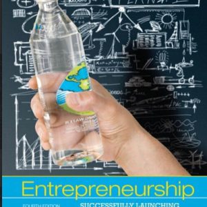 "(4th Edition) Bruce R. Barringer, Duane Ireland-Entrepreneurship_ Successfully Launching New Ventures-Prentice Hall (2011)
