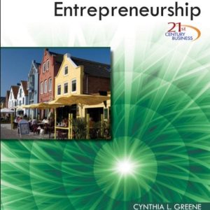 Entrepreneurship 21st Century Business by Cynthia L. Greene 2nd edition