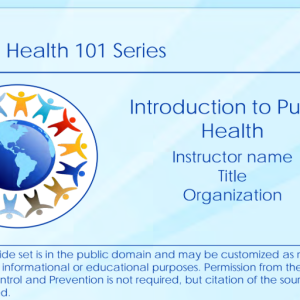 Public Health 101 Series