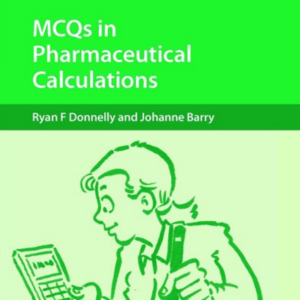 MCQs in Pharmaceutical Calculations