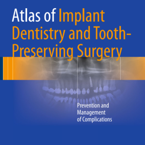 Atlas of Implant Dentistry and Tooth-Preserving Surgery