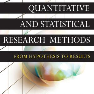 QUANTITATIVE  AND STATISTICAL  RESEARCH METHODS