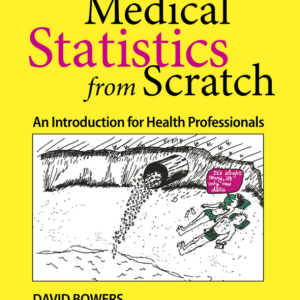 Medical Statistics from Scratch Third Edition