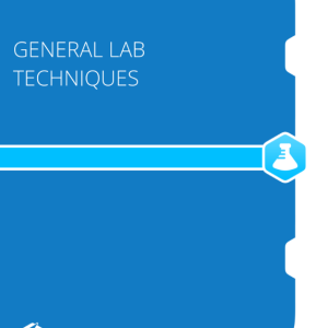 GENERAL LAB TECHNIQUES