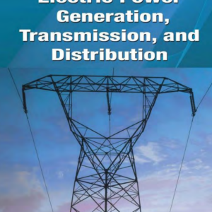 Electric Power Generation, Transmission, and Distribution  Edited by Leonard L. Grigsby  Electric Power Transformer Engineering, Second Edition  Edited by James H. Harlow  Electric Power Substations Engineering, Second Edition  Edited by John D. McDonald Power Systems Edited by Leonard L. Grigsby Power System Stability and Control Edited by Leonard L. Grigsby