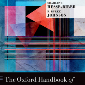 The Oxford Handbook of Multimethod and Mixed Methods Research Inquiry